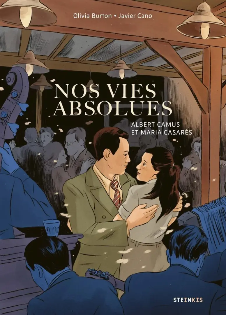 Couverture de l'album Nos vies absolues Albert Camus et Maria Casarès
