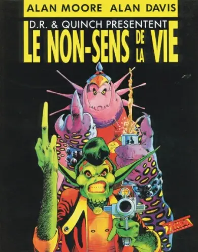Couverture de l'album D.R. & Quinch présentent Le non-sens de la vie