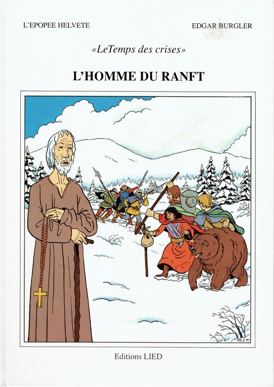 Couverture de l'album L'Épopée helvète Tome 4 Le Temps des crises - L'Homme du Ranft