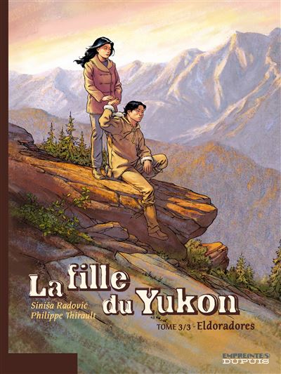 Couverture de l'album La Fille du Yukon Tome 3/3 Eldoradores