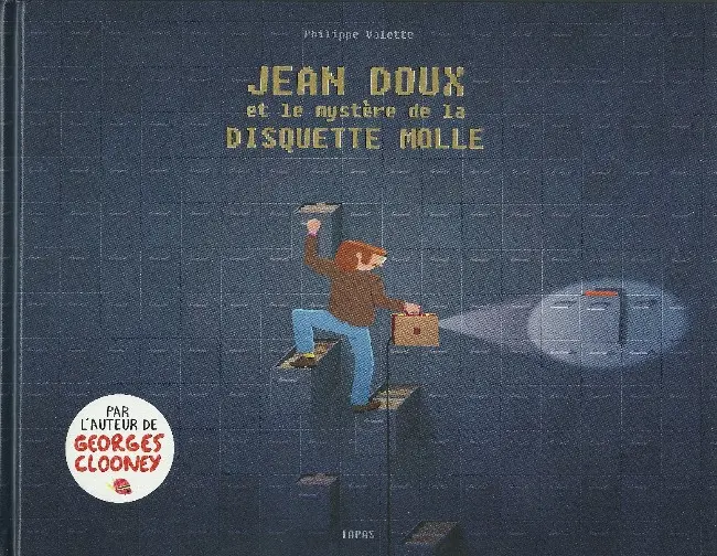 Couverture de l'album Jean Doux et le mystère de la disquette molle
