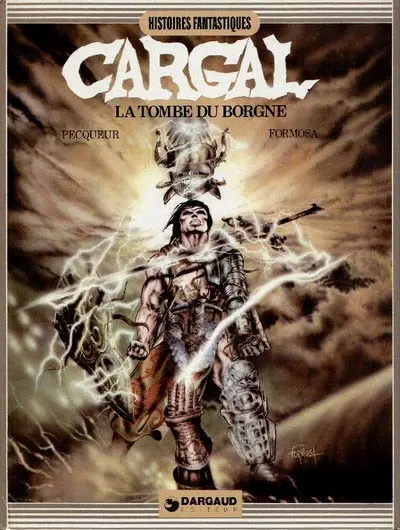 Couverture de l'album Légendes du chevalier Cargal Tome 1 La Tombe du Borgne