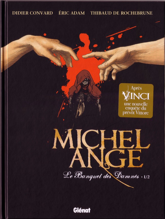 Couverture de l'album Michel Ange Tome 1 Le Banquet des Damnés - 1/2