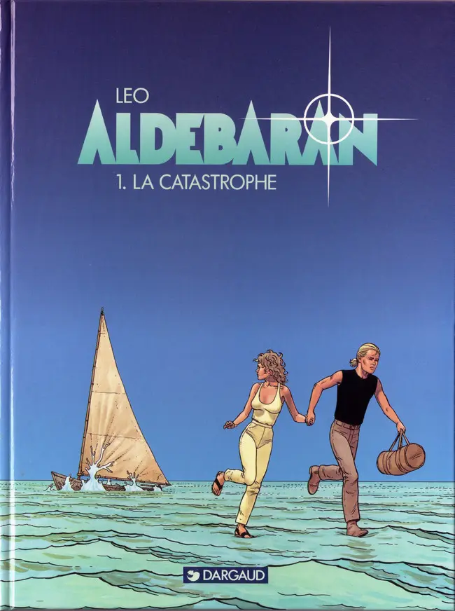 Couverture de l'album Aldébaran Tome 1 La catastrophe