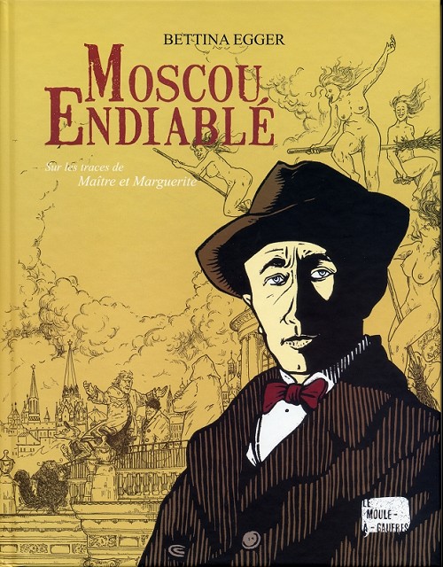 Couverture de l'album Moscou endiablé Sur les traces de Maître et Marguerite