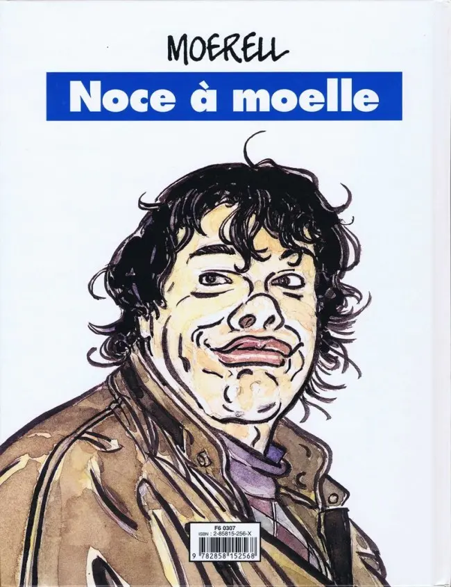 Verso de l'album Moerell Tome 4 Noce à moelle