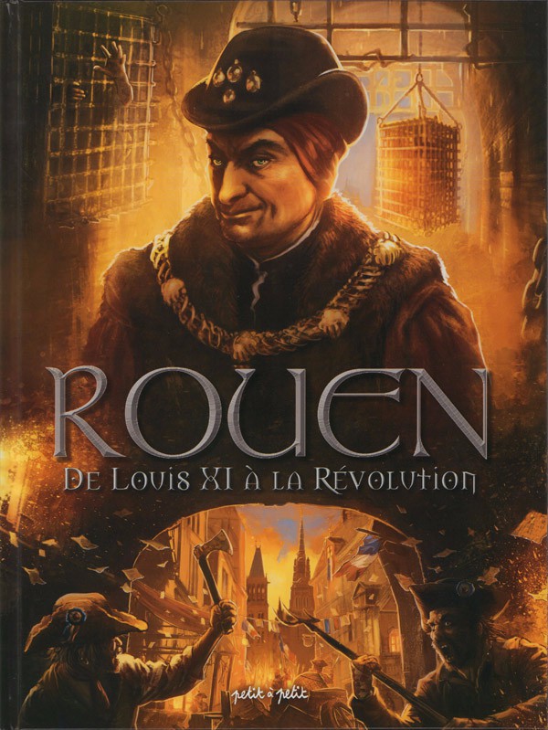 Couverture de l'album Rouen Tome 3 De Louis XI à la Révolution