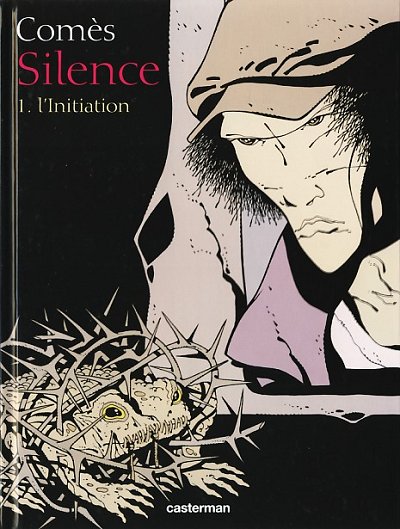 Couverture de l'album Silence Tome 1 L'Initiation