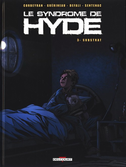 Couverture de l'album Le Syndrome de Hyde Tome 3 Substrat