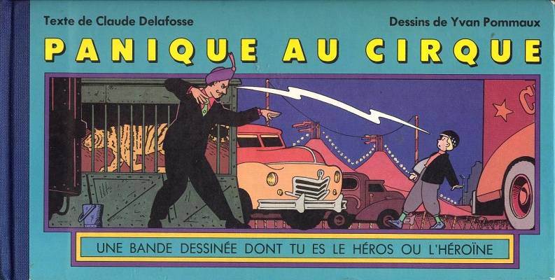 Couverture de l'album Une bande dessinée dont tu es le héros Tome 2 Panique au cirque