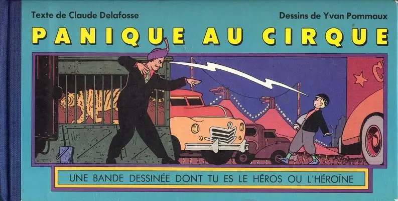 Couverture de l'album Une bande dessinée dont tu es le héros Tome 2 Panique au cirque