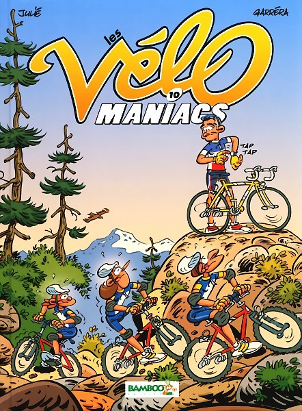 Couverture de l'album Les Vélo Maniacs Tome 10