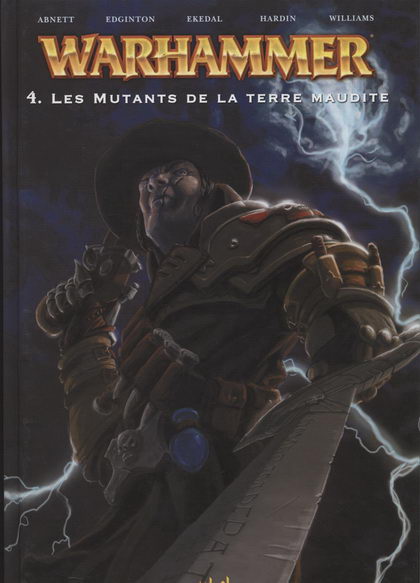 Couverture de l'album Warhammer 4 Les Mutants de la Terre Maudite