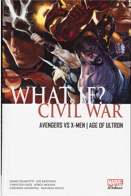 Couverture de l'album What if ? Civil war : Avengers VS X-Men / Age of Ultron
