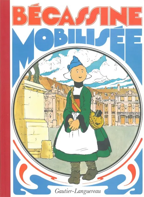 Couverture de l'album Bécassine Tome 4 Bécassine mobilisée