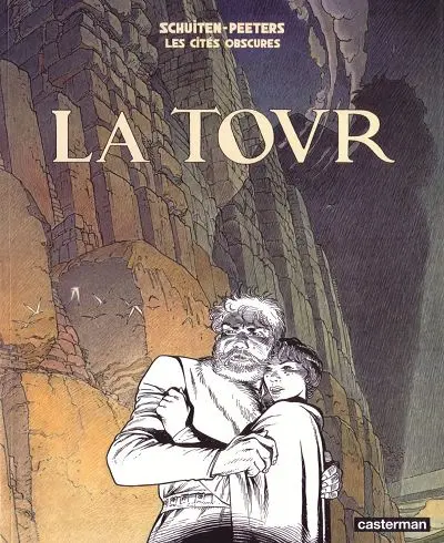 Couverture de l'album Les Cités obscures Tome 3 La tour