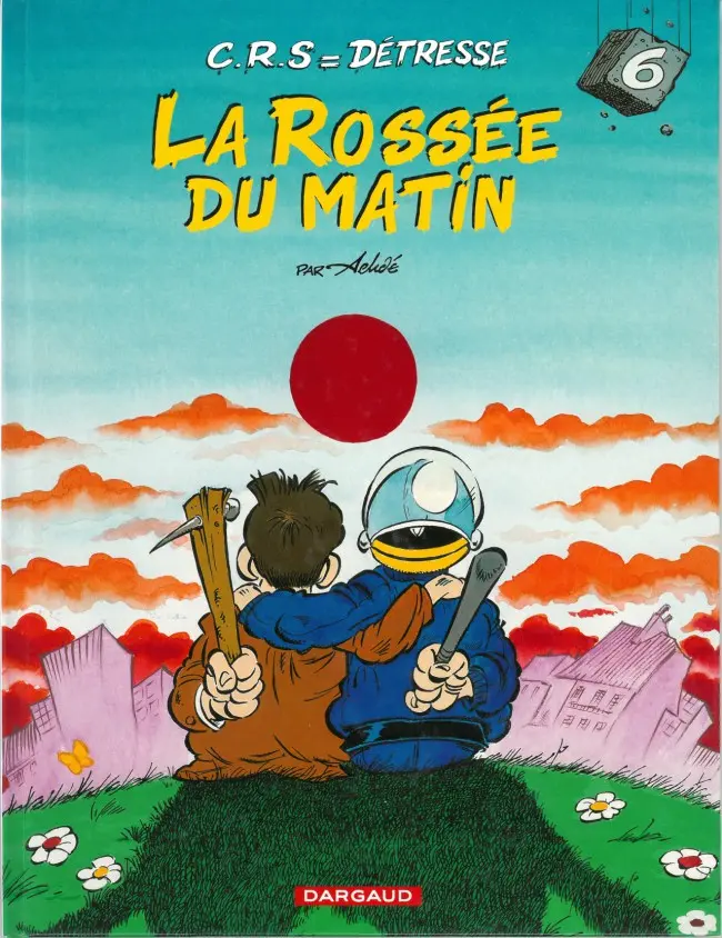Couverture de l'album CRS = Détresse Tome 6 La rossée du matin