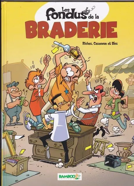 Couverture de l'album Les Fondus Tome 2 les fondus de la braderie