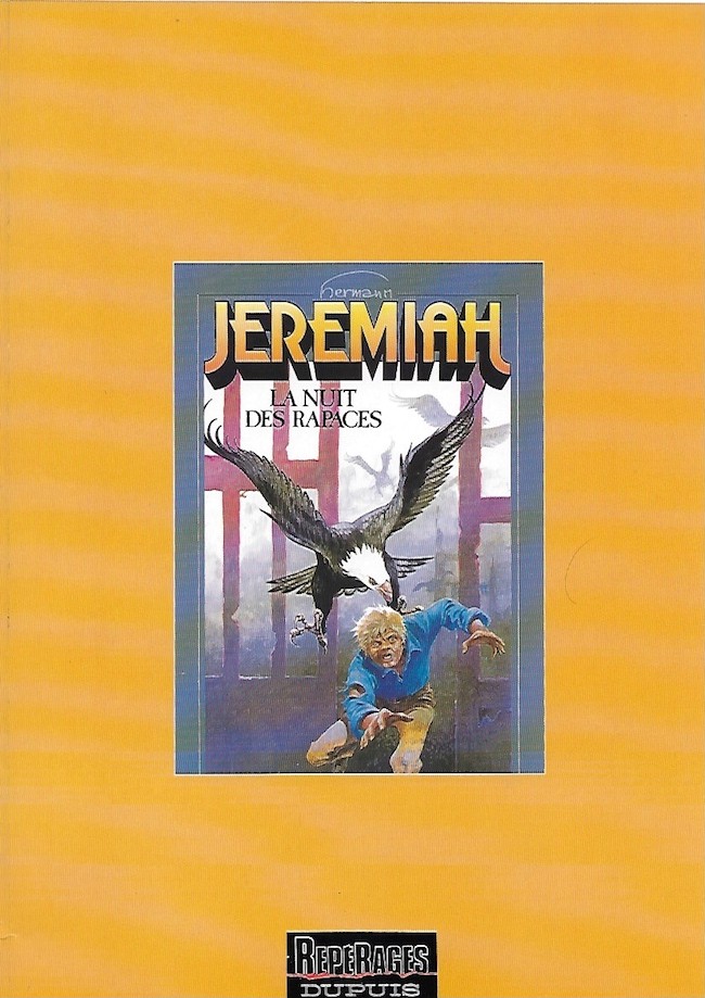 Couverture de l'album Jeremiah Tome 1 La nuit des rapaces