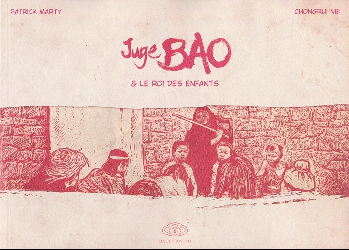 Couverture de l'album Juge Bao Tome 2 Le roi des enfants