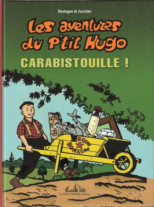 Couverture de l'album Les aventures du p'tit Hugo Tome 2 Carabistouille !