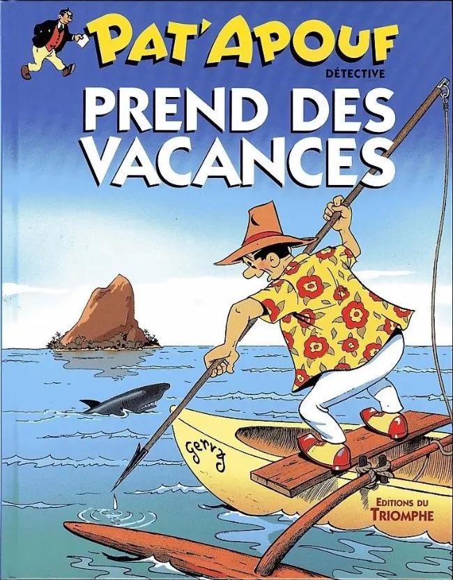 Couverture de l'album Editions du Triomphe Tome 2 Pat'Apouf prend des vacances