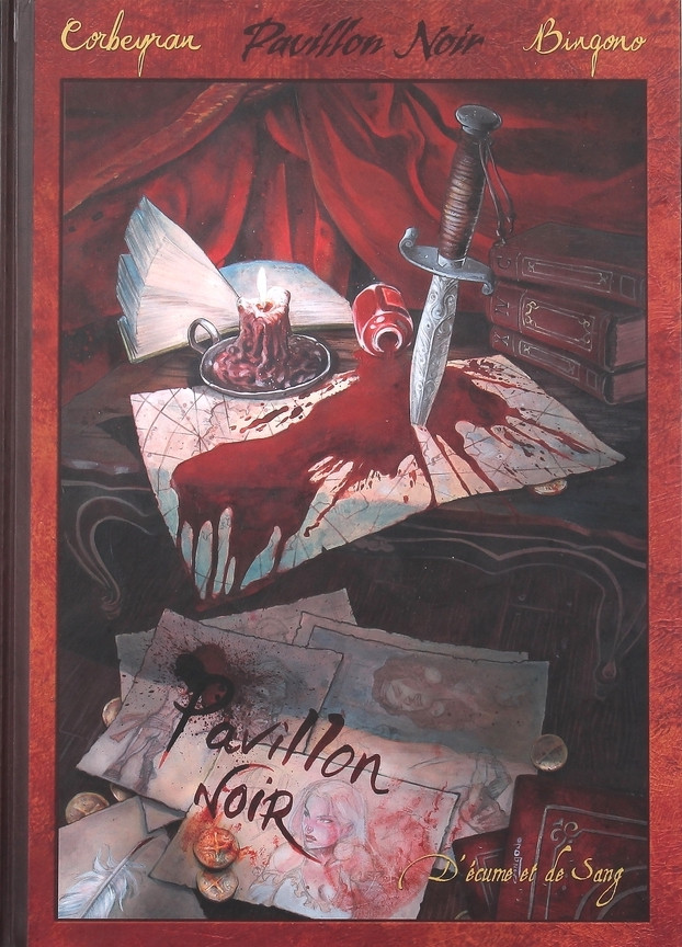 Couverture de l'album Pavillon Noir Tome 1 D'écume et de sang