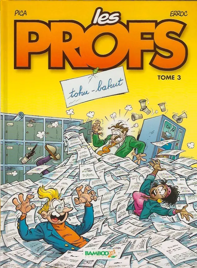 Couverture de l'album Les Profs Tome 3 Tohu-bahut