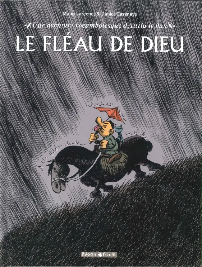 Couverture de l'album Une aventure rocambolesque de... Tome 3 Attila le Hun - Le fléau de Dieu