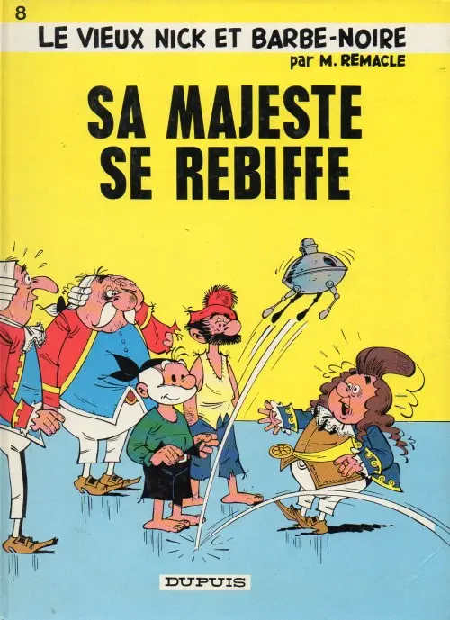 Couverture de l'album Le Vieux Nick et Barbe-Noire Tome 8 Sa majesté se rebiffe