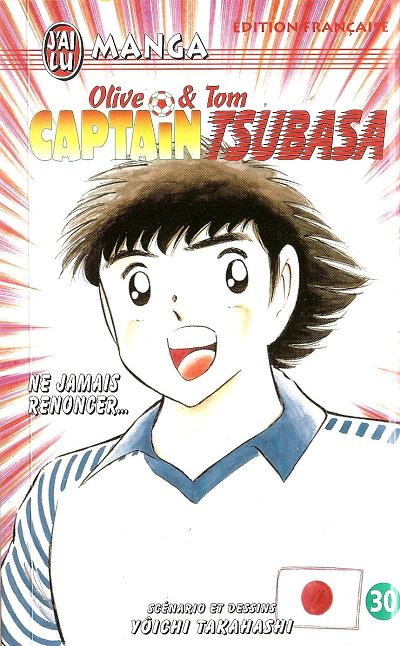 Couverture de l'album Captain Tsubasa Tome 30 Ne jamais renoncer...