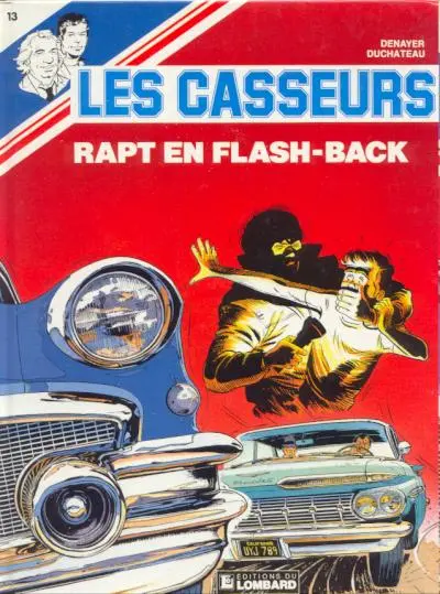 Couverture de l'album Les Casseurs Tome 13 Rapt en flash-back