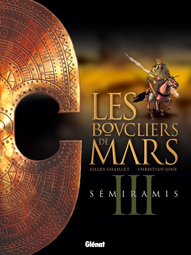 Couverture de l'album Les Boucliers de Mars Tome 3 Sémiramis
