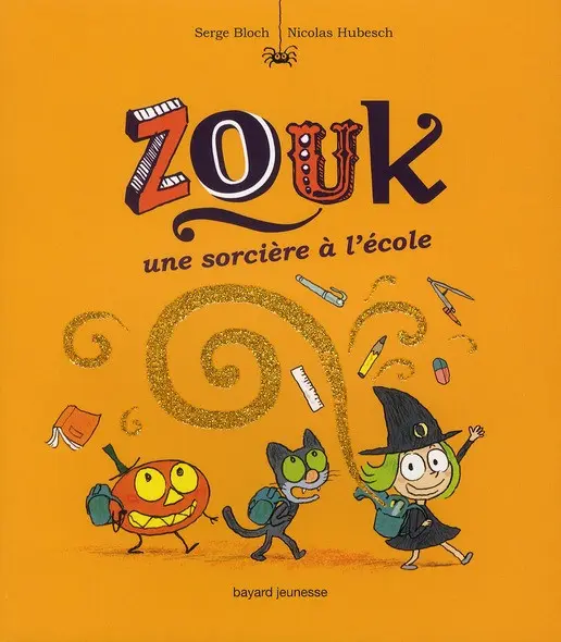 Couverture de l'album Zouk Tome 3 Une sorcière à l'école