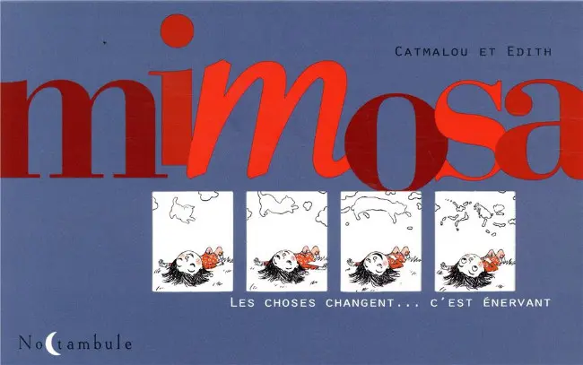 Couverture de l'album Mimosa Les choses changent... c'est énervant