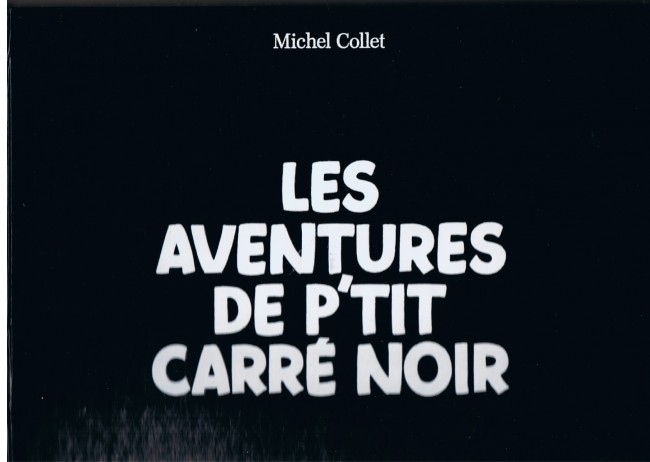 Couverture de l'album Carré Noir Les aventures de p'tit carré noir