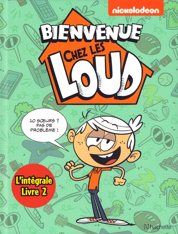 Couverture de l'album Bienvenue chez les Loud Livre 2 L'intégrale