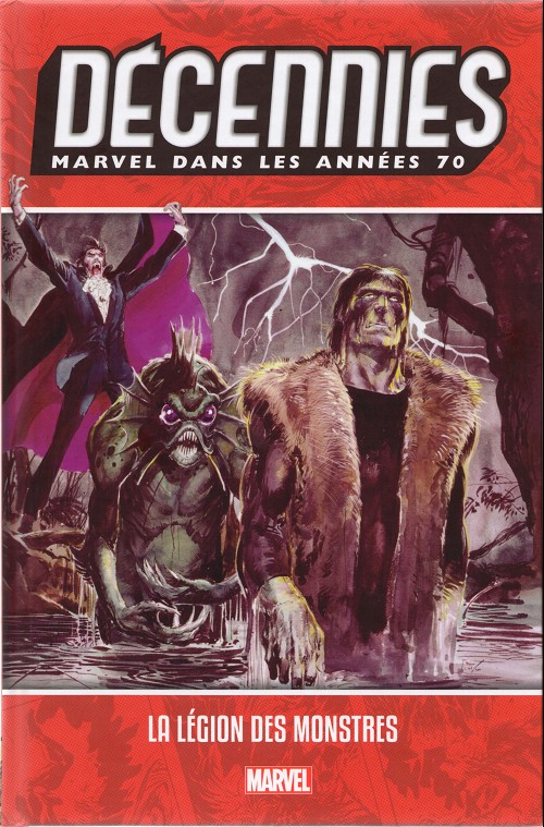 Couverture de l'album Décennies - Marvel dans les années ... Années 70 - La Légion des monstres