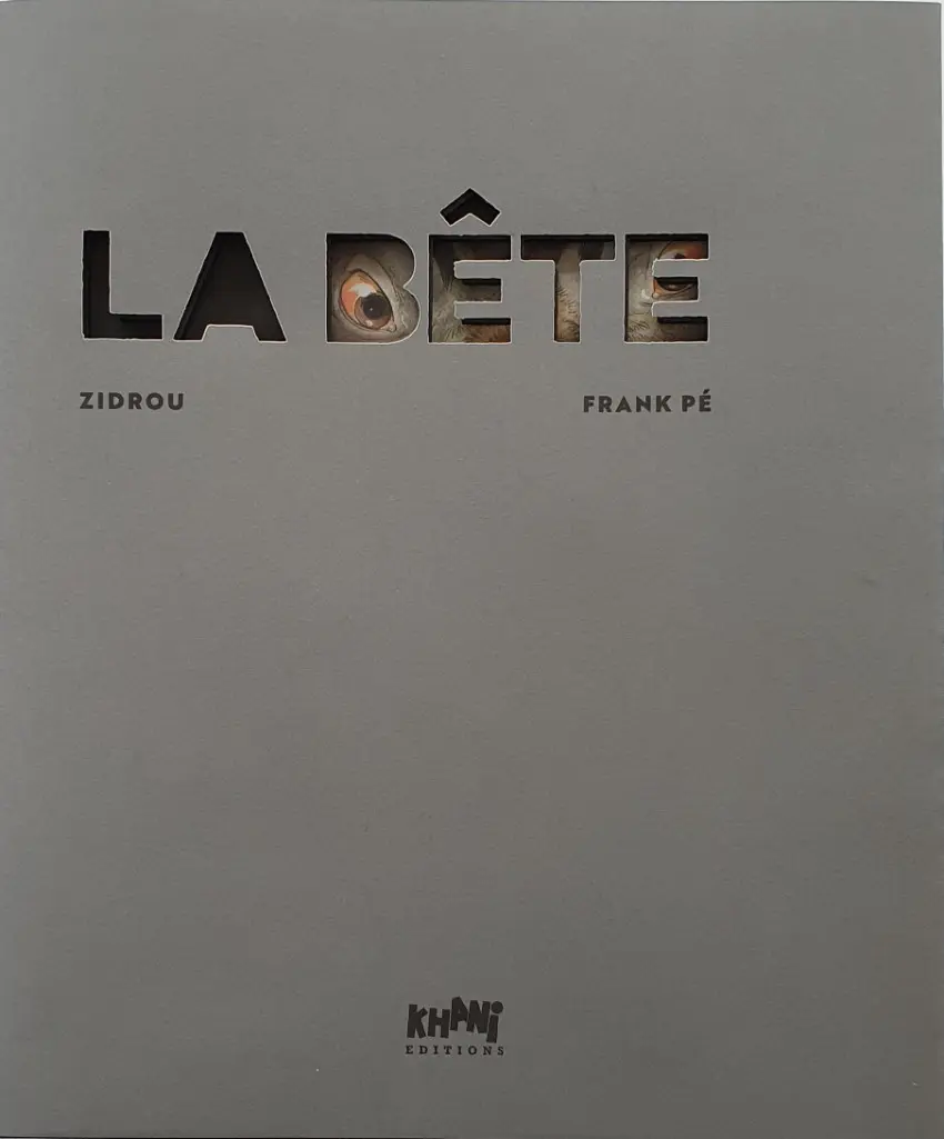 Couverture de l'album La bête Tome 1