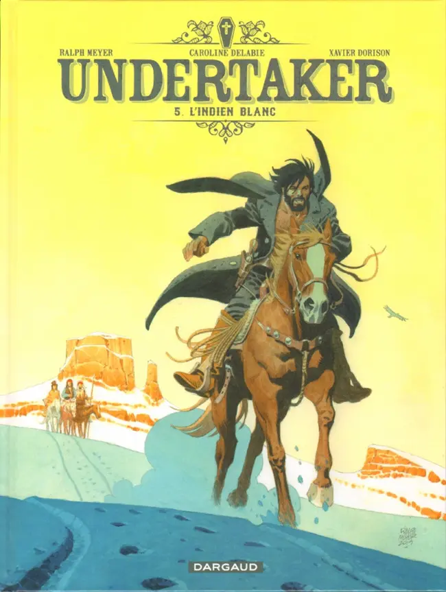 Couverture de l'album Undertaker Tome 5 L'Indien blanc