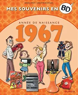 Couverture de l'album Mes souvenirs en BD Tome 28 Année de naissance 1967
