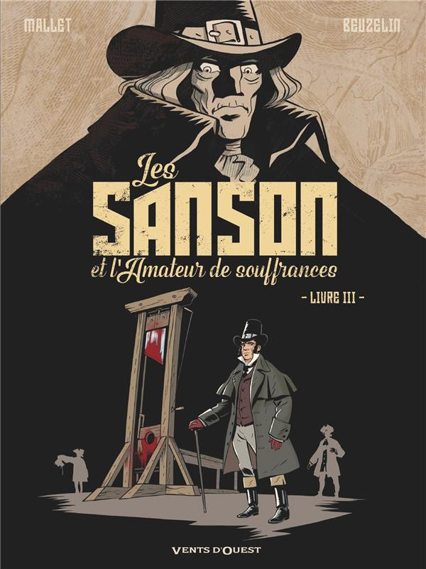 Couverture de l'album Les Sanson et l'amateur de souffrances Livre III