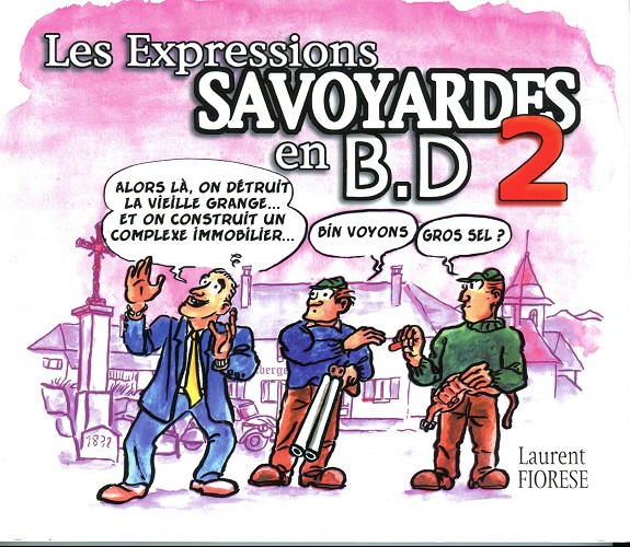 Couverture de l'album Chroniques savoyardes 2 Les Expressions savoyardes en B.D. 2