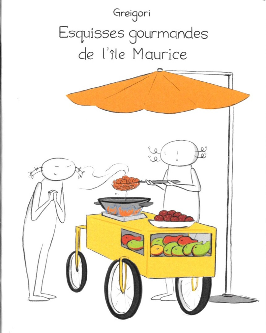 Couverture de l'album Esquisses gourmandes de l'Ïle Maurice