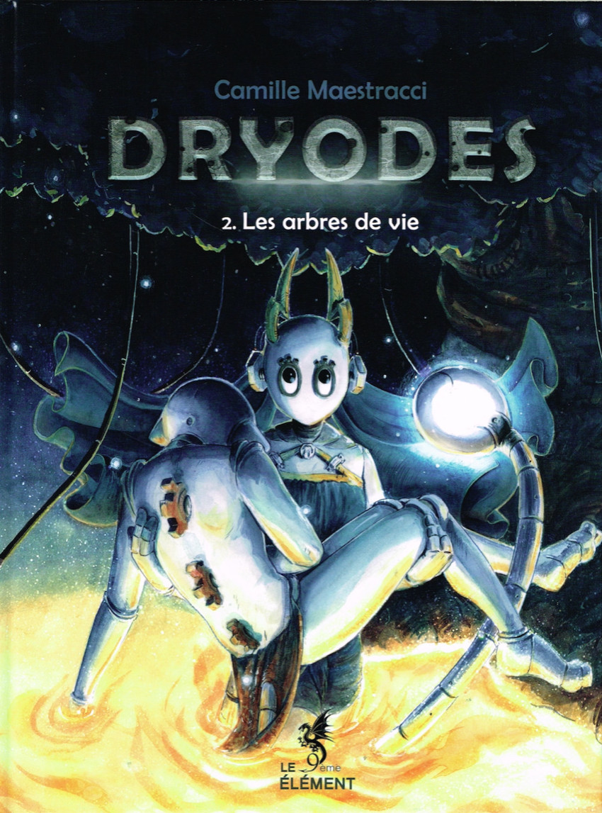 Couverture de l'album Dryodes Tome 2 Les arbres de vie