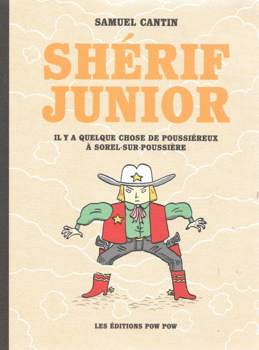 Couverture de l'album Shérif Junior 1 Il y a quelque chose de poussiéreux à Sorel-Sur-Poussière