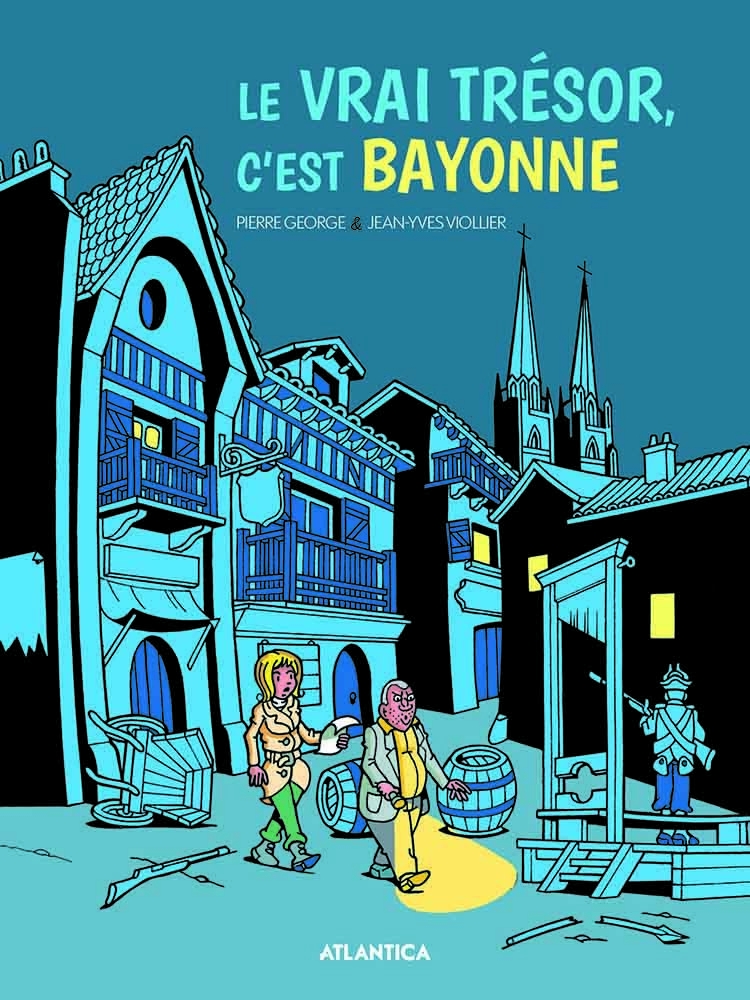 Couverture de l'album Le vrai trésor, c'est Bayonne