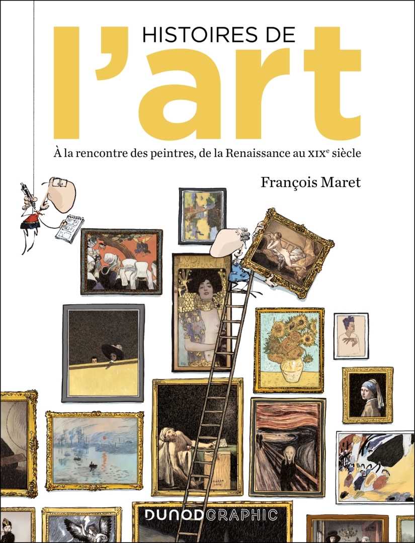 Couverture de l'album Histoires de l'art en BD A la rencontre des peintres, de la Renaissance au XIXe siècle