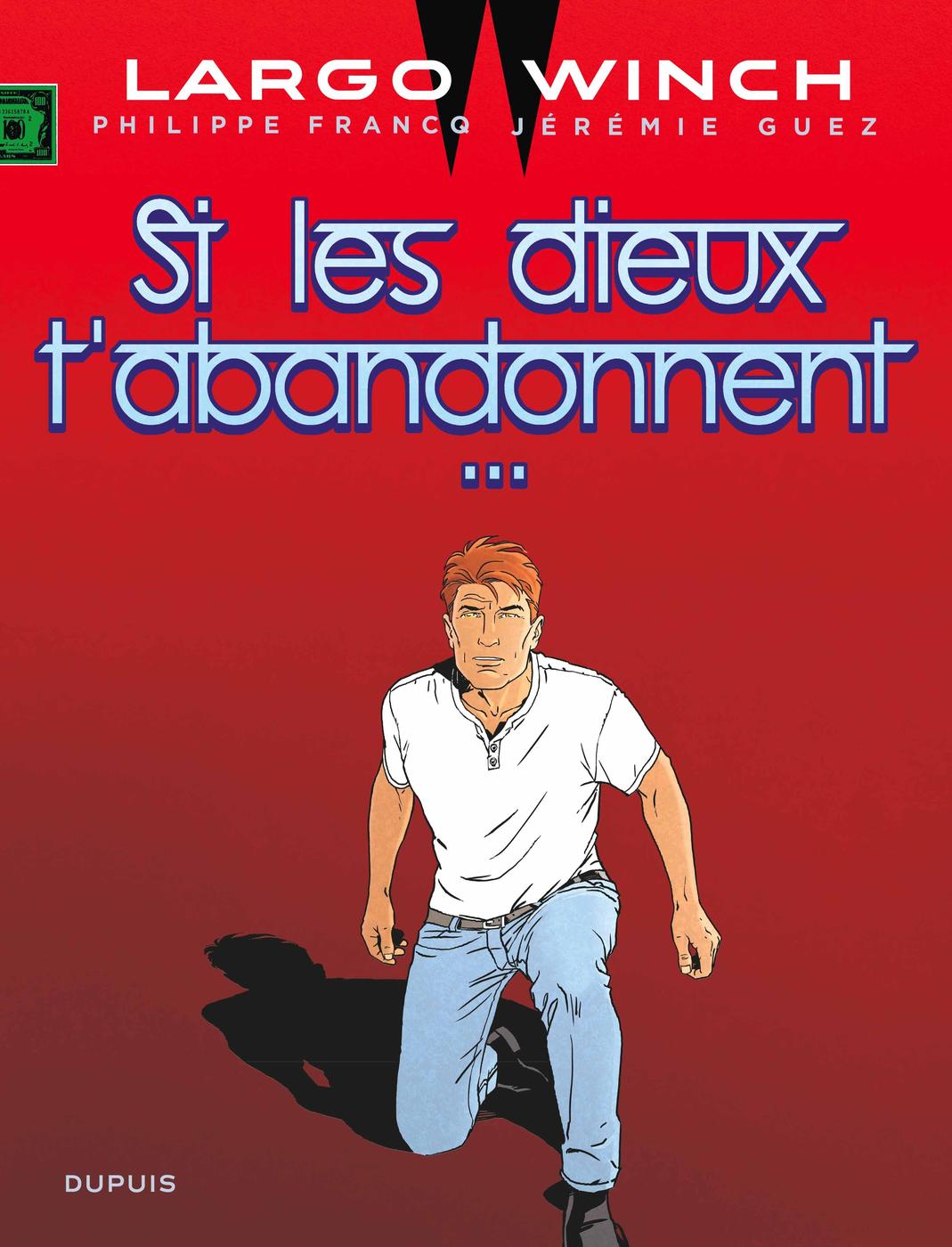 Couverture de l'album Largo Winch Tome 25 Si les dieux t'abandonnent...