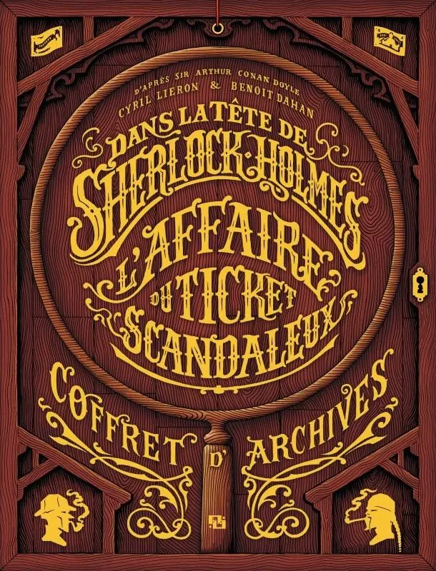 Couverture de l'album Dans la tête de Sherlock Holmes L'affaire du ticket scandaleux - Coffret Archives